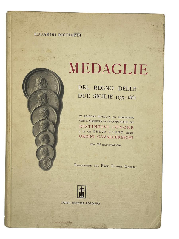 LIBRI MODERNI Eduardo Ricciardi "Medaglie del regno delle due Sicilie 1735-1861"...