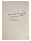 LIBRI MODERNI "Prezzi attuali delle monete della zecca di Napoli secondo il testo di M. Pannuti e V. Riccio. Le monete di Napoli dalla caduta dell'imp...