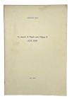 ESTRATTI Estratto dal Bollettino numismatico napoletano Anno XLIX 1964, Giovanni Bovi "Le monete di Napoli sotto Filpippo II (1554-1598)" Edizione Aga...