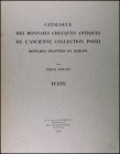 BOUTIN, S.: "Catalogue des Monnaies Grecques Antiques de l'Ancienne Collection Pozzi. Monnaies frappées en Europe". 2 volumenes: Catálogo y láminas. M...