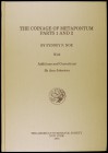 NOE, S. P.: "The coinage of Metapontum". The American Numismatic Society. Parte I, II, y III encuadernados en 2 volúmenes. Nueva York 1984 y 1990.