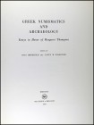 AAVV.: "Greek Numismatics and Archaeology. Essays in Honor of Margaret Thompson". Bélgica 1979.