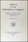 GRANT, M.: "Aspects of the Principate of Tiberius. Historical comments on the colonial coinage issued outside Spain". The American Numismatic Society....