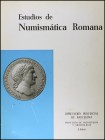 AAVV.: "Estudios de Numismática romana" y catálogo de la "Exposición de Numismática Romana". Instituto de Prehistoria y Arqueología. Barcelona 1964....