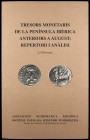 VILLARONGA, L.: "Tresors monetaris de la Península Ibèrica anteriors a August: repertori i anàlisi". Barcelona 1993.