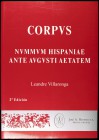 VILLARONGA, L.: "Corpvs Nvmmvm Hispaniae Ante Avgvsti Aetatem". 2ª edición. 2 volúmenes: Catálogo y Anexo. Madrid 2002.