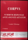 VILLARONGA, L.: "Corpvs Nvmmvm Hispaniae Ante Avgvsti Aetatem". 2ª edición. 2 volúmenes: Catálogo y Anexo, éste precintado. Madrid 2002.