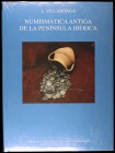 VILLARONGA, L.: "Numismàtica Antiga de la Península Ibèrica". Societat Catalana d'Estudis Numismàtics. IEC. Barcelona 2004. Precintado.