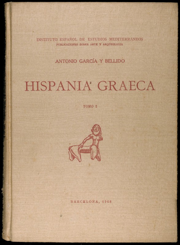 GARCÍA BELLIDO, A.: "Hispania Graeca". Instituto Español de Estudios Mediterráne...