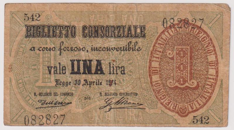 Regno d'Italia. Vittorio Emanuele II. Biglietto consorziale da 1 lira 30/04/1874...