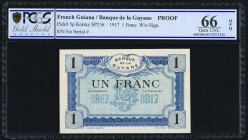 French Guiana Banque de la Guyane 1 Franc 1917 Pick 5r Remainder PCGS Gold Shield Gem Unc 66OPQ. PCGS misattributes as a Proof. 

HID09801242017