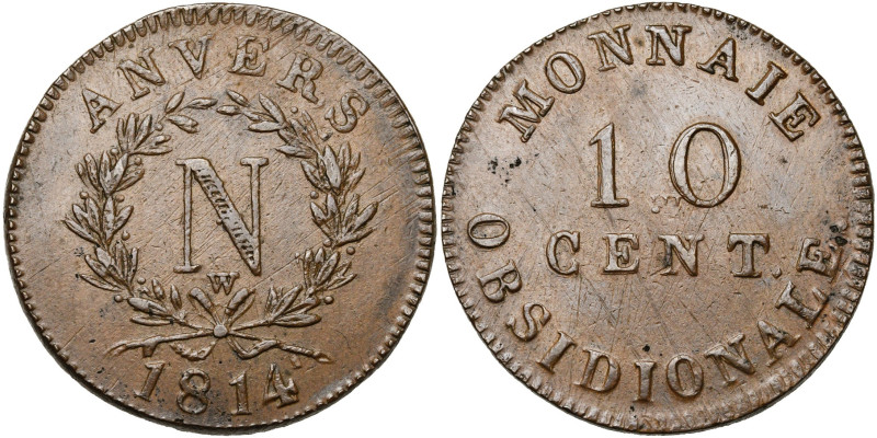 BELGIQUE, Siège d'Anvers, Napoléon Ier, Cu 10 centimes, 20 mars au 1er avril 181...