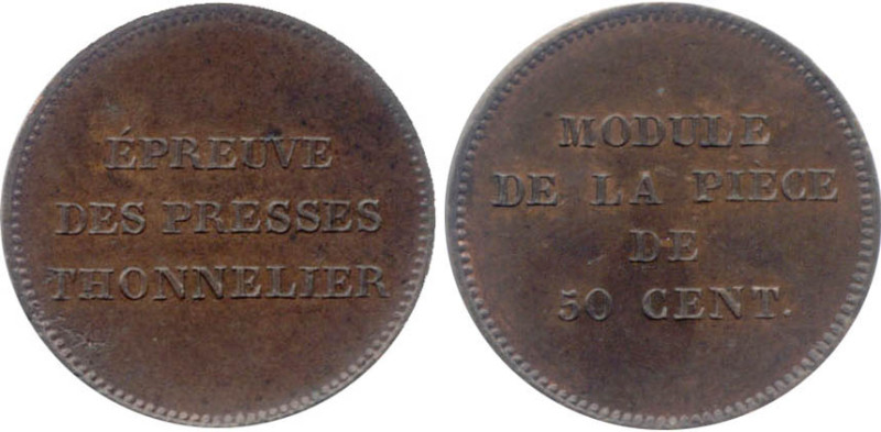 1/2 FRANC, 50 CENTIMES
50 CENT. (module de) épreuve des presses Thonnelier (184...