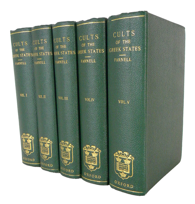 Farnell, Lewis Richard. THE CULTS OF THE GREEK STATES. Oxford: Clarendon Press, ...