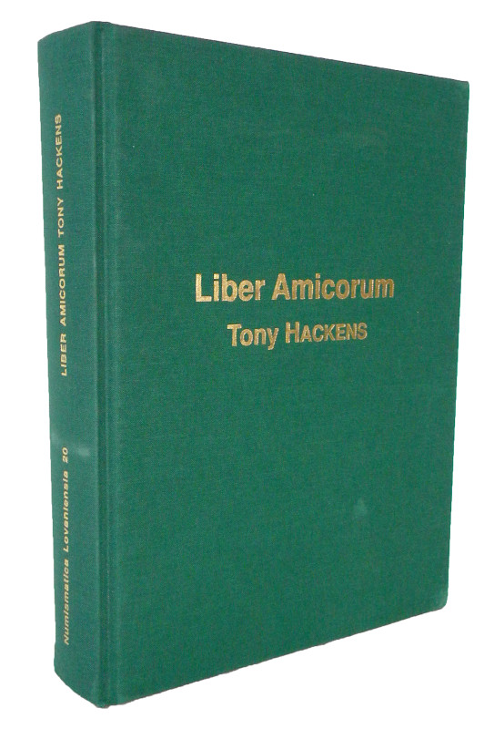 [Hackens]. Moucharte, Ghislaine, et al. [editors]. LIBER AMICORUM TONY HACKENS. ...