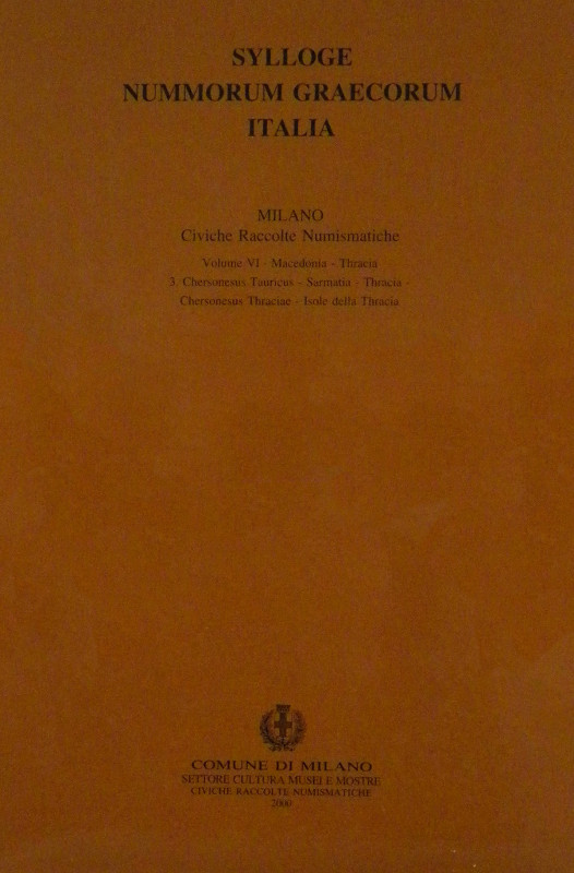 Sylloge Nummorum Graecorum. SYLLOGE NUMMORUM GRAECORUM. ITALIA. MILANO. CIVICHE ...