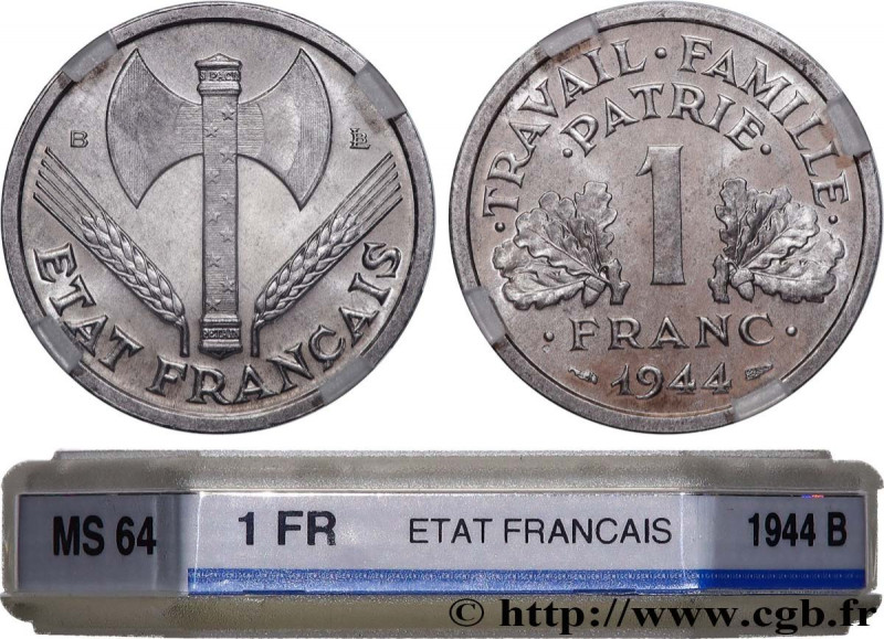 FRENCH STATE
Type : 1 franc Francisque, légère 
Date : 1944 
Mint name / Town : ...