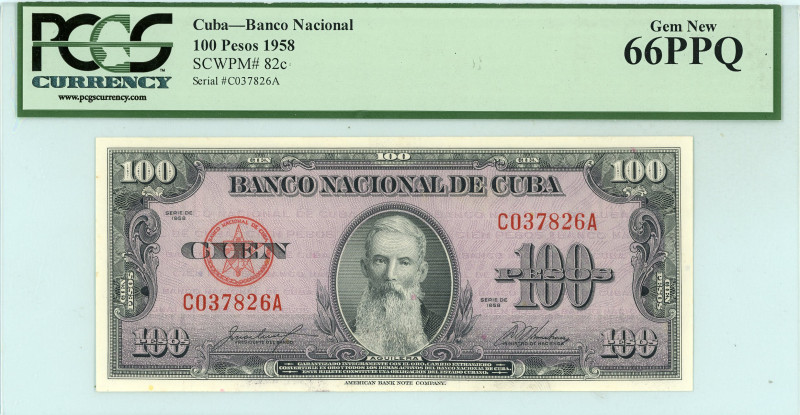 Cuba
Banco Nacional 
100 Pesos, 1958
S/N C037826A
Pick 82c

Graded Gem New 66 PP...