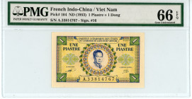 French Indo-China / Viet Nam
Piastre (Dong), ND (1953)
S/N A.33814767 
Signature #16
Pick 104

Graded Gem Uncirculated 66 EPQ PMG.