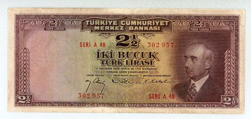 Turkey
Central Bank
2 ½ Lirasi, 1930 ND (1947)
S/N A48 302937
Printer: BWC
Water...