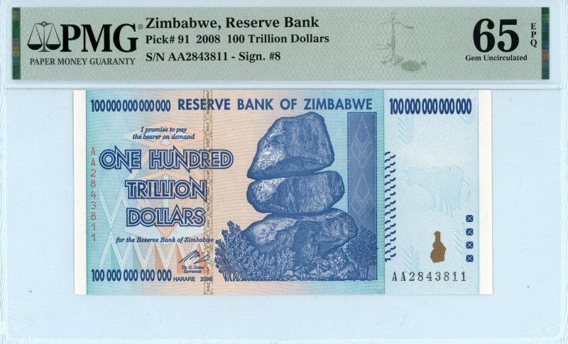 Zimbabwe
Reserve Bank
100.000.000.000.000 (100 Trillions) Dollars, 2008
S/N AA28...