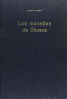 Numismatic Books
Campo, Marta. LAS MONEDAS DE EBUSUS. Barcelona 1976. 163 páginas más 19 láminas con fotos en b/n. Encuadernación en cartoné con sími...