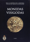 Numismatic Books
Canto García, A.; Martín Escudero, F.; Vico Monteoliva, J. MONEDAS VISIGODAS. Madrid 2002. 338 páginas con fotos a color. Cartoné. S...