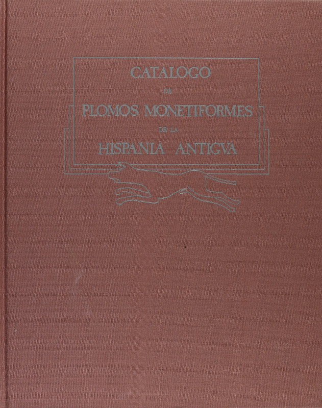 Numismatic Books
Casariego, A.; Cores, G.; Pliego, F. CATÁLOGO DE PLOMOS MONETI...