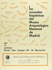 Numismatic Books
De Navascués, Joaquín Mª. LAS MONEDAS HISPÁNICAS DEL MUSEO ARQUEOLÓGICO DE MADRID. Barcelona 1971. Dos volumenes mlas láminas con fo...