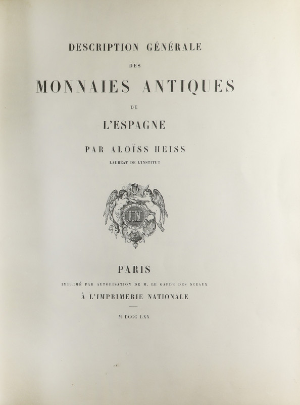 Numismatic Books
Heiss, Aloïs. MONNAIES ANTIQUES DE L´ESPAGNE. París: A L´imp N...