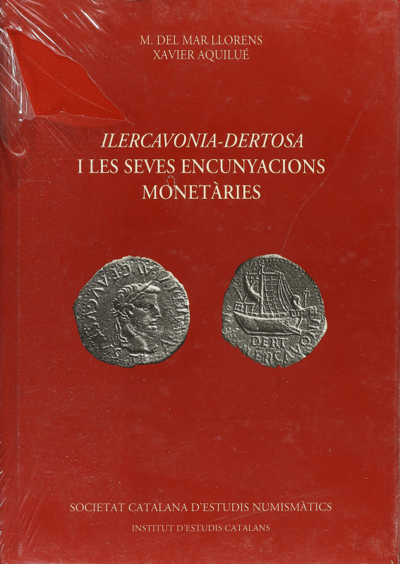 Numismatic Books
Llorens, M. del Mar y Aguilé, Xavier. ILERCAVONIA-DERTOSA I LE...