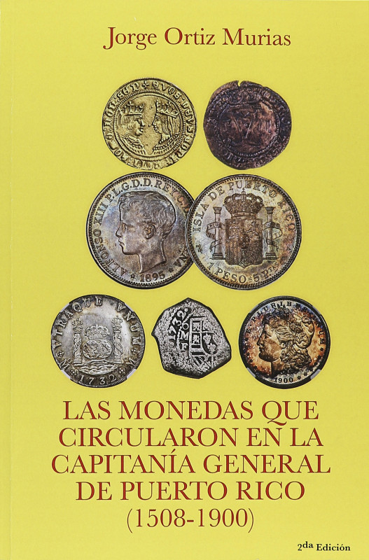 Numismatic Books
Ortiz Murias, Jorge. LAS MONEDAS QUE CIRCULARON EN LA CAPITANÍ...