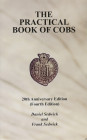 Numismatic Books
Sedwick, Daniel; Sedwick, Frank. THE PRACTICAL BOOK OF COBS. Orlando 1995. 130 páginas con fotos en b/n, tapa rústica. EBC.