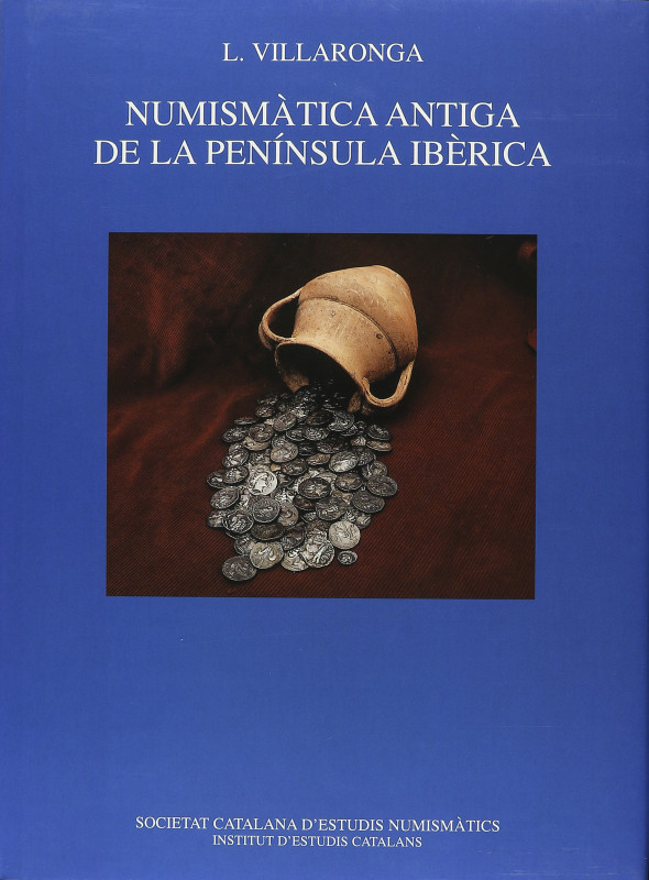 Numismatic Books
Villaronga, Leandre. NUMISMÀTICA ANTIGA DE LA PENÍNSULA IBÈRIC...