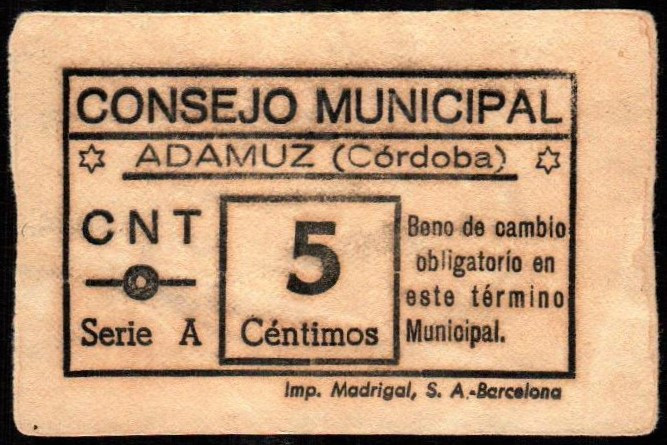 Adamuz, Córdoba. Consejo Municipal. 5 céntimos. Serie A. G y M no citan. Ligeram...