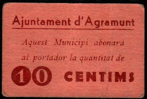 Agramunt, Lleida. Ayuntamiento. 10 céntimos. Sin serie. G4d; T18; M16F. Mejor qu...