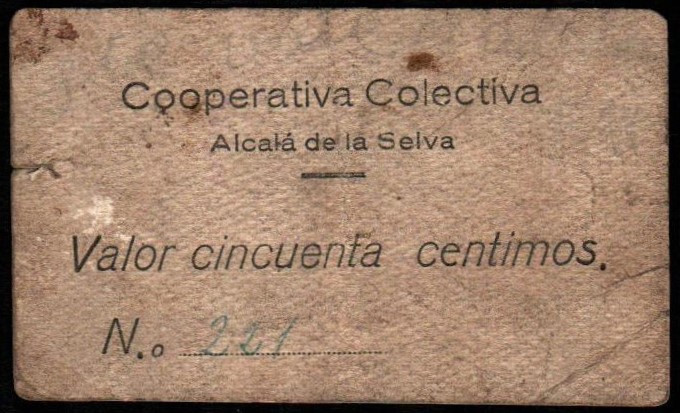 Alcalá de la Selva, Teruel. Cooperativa Colectiva. 50 céntimos. Sin serie. Numer...