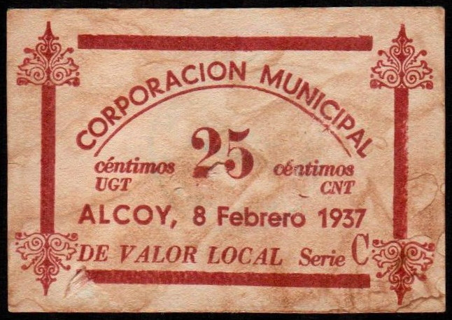 Alcoy, Alicante. Corporación Municipal. 8 de febrero de 1937. 25 céntimos. 3ª em...