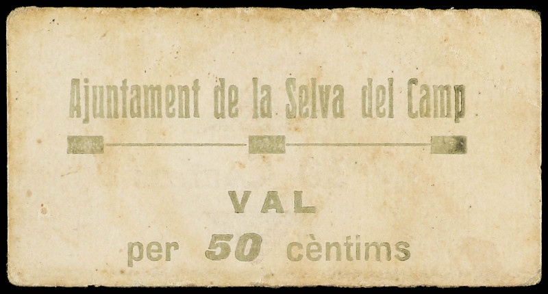 50 Cèntims. Aj. de LA SELVA DEL CAMP. Cartón. (Leves manchitas). MUY ESCASO. AT-...