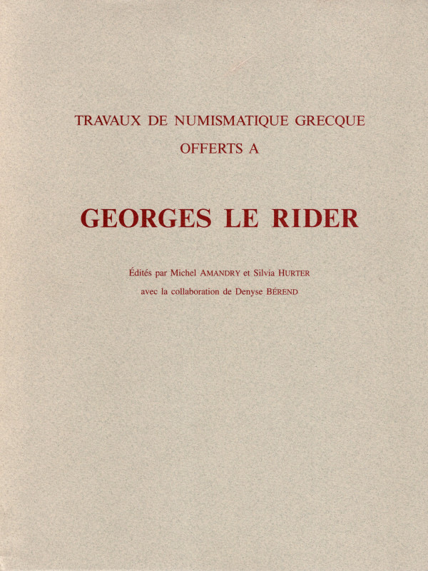 AA.VV.- Travaux de numismatique grecque offert a GEORGES LE RIDER. London, 1999....