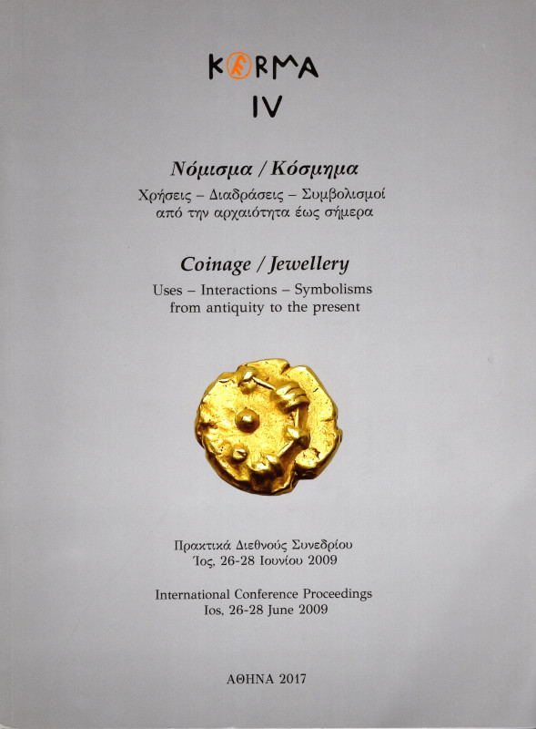 AA.VV. - Coinage \ Jewellery. Uses - Interaction-Symbolisms from antiquty to the...