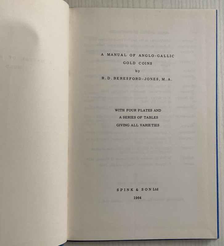 Beresford-Jones R.D. A Manual of Anglo-Gallic Gold Coins. London 1964. Tela ed. ...