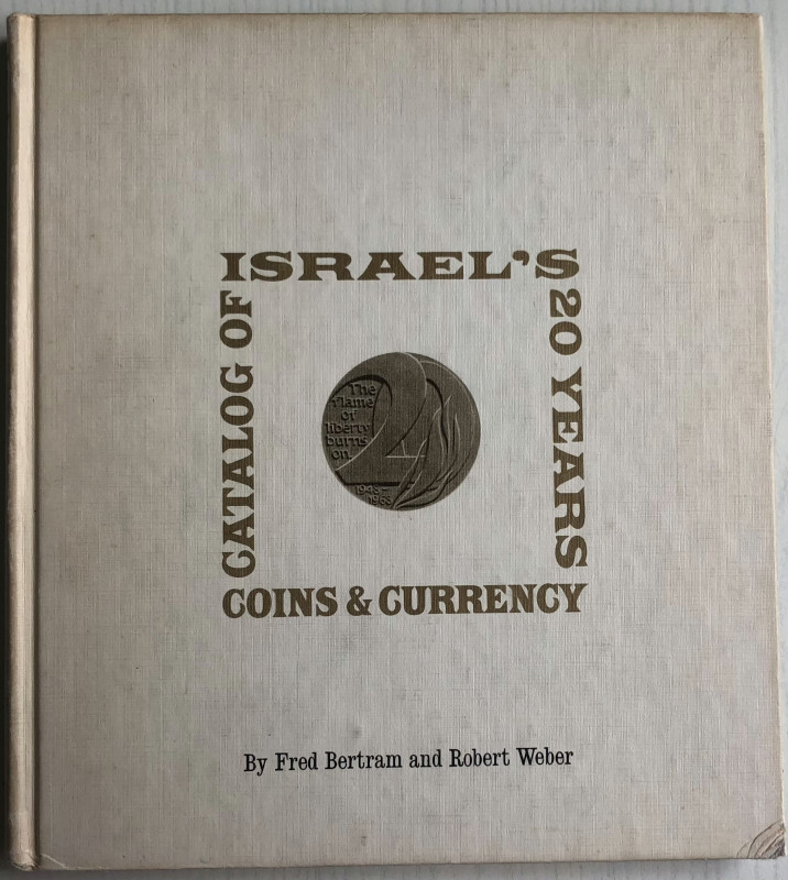 Bertram F. Weber R. Israel's 20-year Catalog of Coins and Currency. Including Pa...