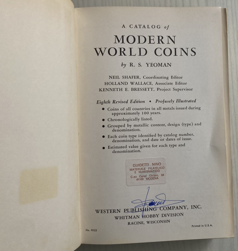 Yeoman R.S. A Catalog of Modern World Coins. Cartonato ed. pp. 509, ill. in b/n....