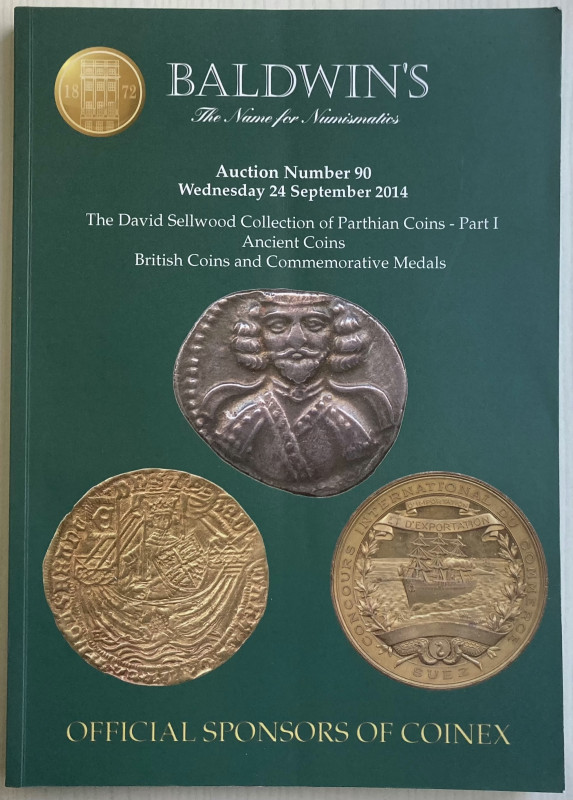 Baldwin's Auction 90 The David Sellwood Collection of Parthian Coins. Part. I An...