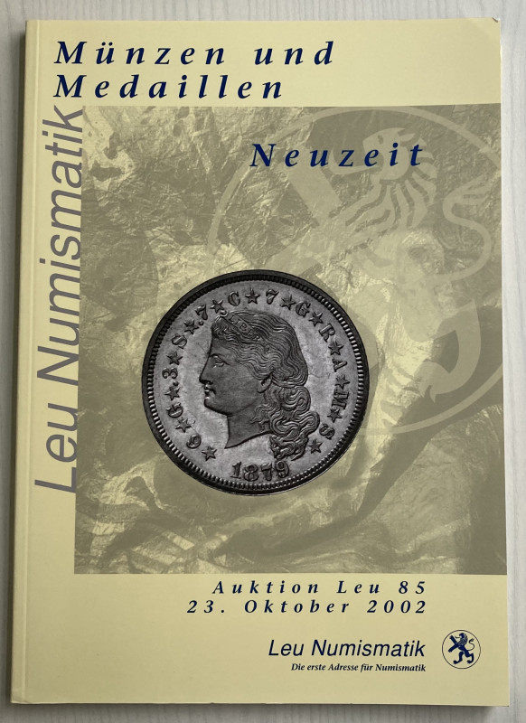 Bank Leu ( Leu Numismatic) Auktion 85. Munzen und Medaillen, Mittelalter Neuzeit...