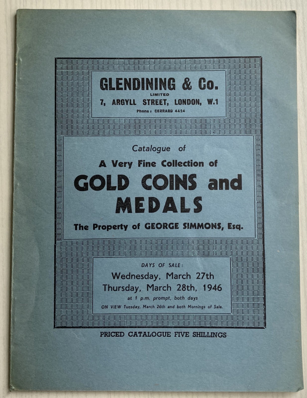 Glendining & Co. Catalogue of a very fine collection of gold coins and medals, t...