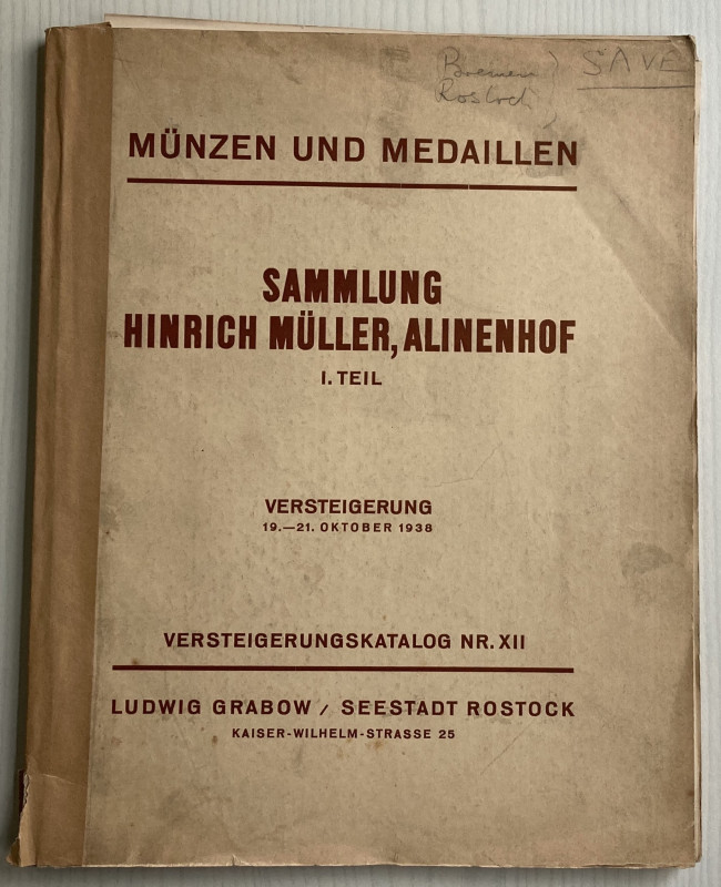 Grabow L. Sammlung Okonomierat Hinrich Muller, Alinenhof. I Teil. Gold und Silbe...