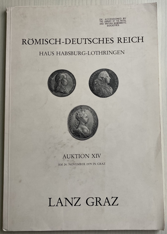 Lanz Graz Auktion XIV. Romisch, Deutschen, Reich. Haus Hasburg-Lothringen. Graz ...