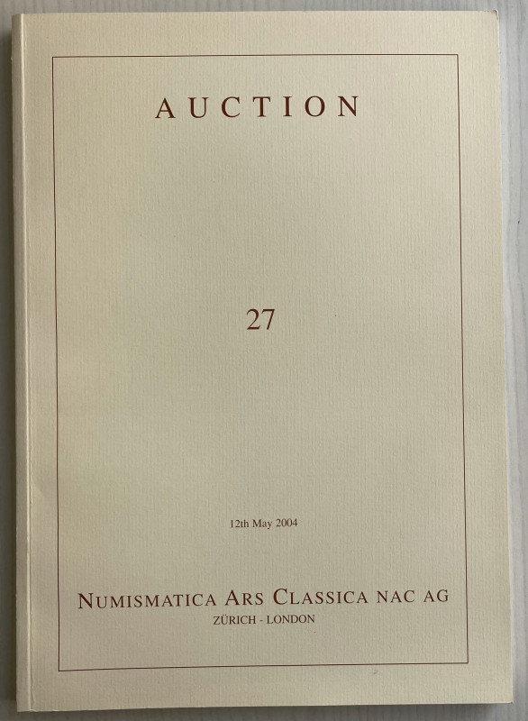 Nac Numismatica Ars Classica Auction 27. Greek, Roman & Byzantine Coins. Zurich ...